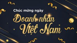 y nghia nguon goc ngay doanh nhan viet nam 13 10 2 17287266292501885166477